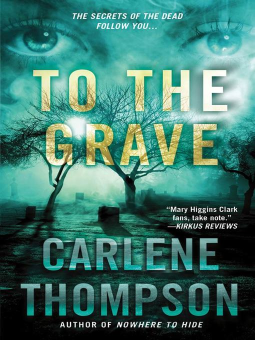 Title details for To the Grave by Carlene Thompson - Wait list